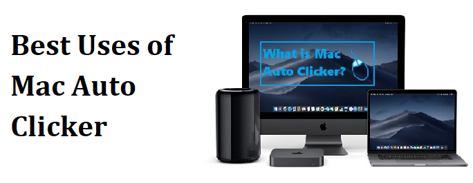 best auto clicker for mac